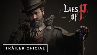 Lies of P  Tráiler de Gameplay – IGN Latinoamérica [upl. by Merrielle867]