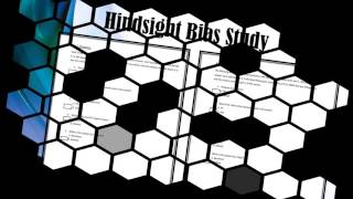 Hindsight Bias Presentation [upl. by Philo302]