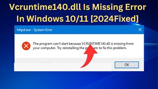 2024 Fix Vcruntime140dll Is Missing Error In Windows 1011 [upl. by Stoecker578]