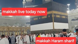 makkah Haram sharif 🕋 makkah live today now 🔴 Live kaaba today [upl. by Charlie]