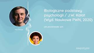 Biologiczne podstawy psychologii  JW Kalat Wyd Naukowe PWN 2020 [upl. by Hurless]