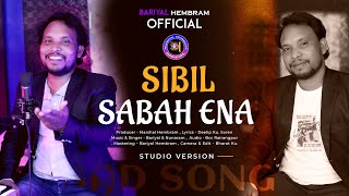 SIBIL SABAH ENA SANTALI SAD SONG  BARIYAL HEMBRAM OFFICIAL  2024 [upl. by Thorrlow]