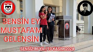 SENSİN EY MUSTAFAM GELENSİN  SİLİFKE TOKİ ORTAOKULU [upl. by Sikes]