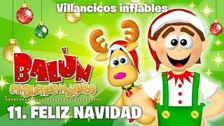 11 FELIZ NAVIDAD  el duende Balún [upl. by Ynaitirb]