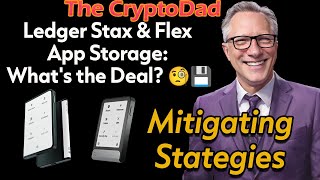 Ledger Stax amp Flex App Storage Whats the Deal 🧐💾  The CryptoDad [upl. by Jarid]