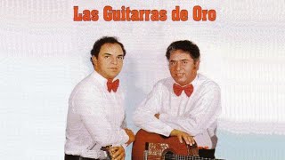 LAS GUITARRAS DE ORO Éxitos [upl. by Itaws]