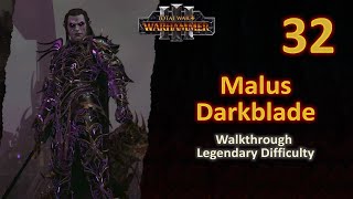 32 Malus Darkblade  Big Battle of Tor Dranil vs High Elves Eataine  Legendary  No Commentary [upl. by Hendrix462]