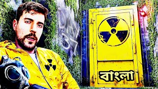 100 day in nuclear bunker win 500000  mrbest Bangla new video  Mr Bangla beast [upl. by Assiran]