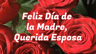 Feliz día de la madre para mi esposa [upl. by Tudor]