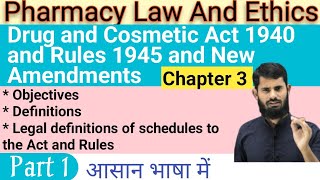 Drug and Cosmetic Act 1940 and Rules 1945 and new Amendments Act RulesSchedule to Act and to Rule [upl. by Edee834]