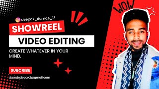 VIDEO EDITING SHOWREEL 2024 DEEPAK DAMDE [upl. by Aynwat]