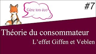 Microéconomie  Leffet Giffen et Veblen Théorie du consommateur 7 [upl. by Aehsat277]