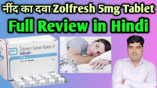 Zolfresh 5mg Tablet Benefit Zolpidem  Composition Uses Full Review in Hindi [upl. by Zigmund94]