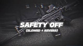 Safety OFF  Slowed  Reverb   shubh [upl. by Ylime]