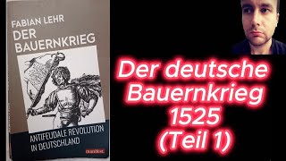 Der deutsche Bauernkrieg 1525 Teil1 [upl. by Ierbua]