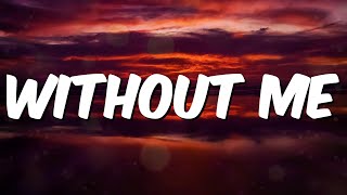 Eminem  Without Me Lyric Video [upl. by Iruyas]