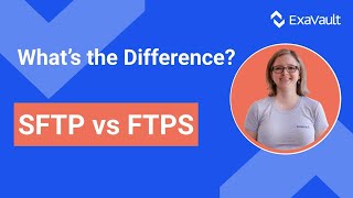 Whats the Difference SFTP vs FTPS [upl. by Sinegra]