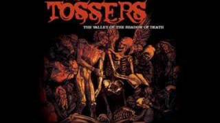 The Tossers  A Criminal of Me [upl. by Atinod]