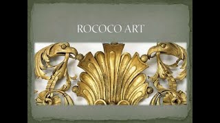 The Rococo Style  A Lavish Artistic Introduction [upl. by Shedd]