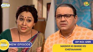 NEW Ep 4199  Madhvi ki Bhide Ko Chetaavani  Taarak Mehta Ka Ooltah Chashmah [upl. by Nino809]