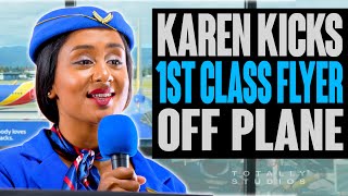 Karen THROWS First Class Passenger OFF PLANE What Happens Next [upl. by Wayland]