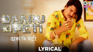 Daaru Ki Peti  Lyrical  दारु कि पेटी  Amit Saini Rohtakiya  New Haryanvi Song 2021  Full Video [upl. by Gross]