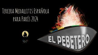 Tercera MEDALLITIS española rumbo a París 2024  El Pebetero [upl. by Nelsen]