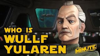 Wullf Yularen Character History Canon  Star Wars Explained [upl. by Edahs461]