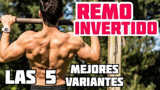 REMO INVERTIDO Inverted Row Las Mejores 5 variantes  Ejercicio de ESPALDA sin pesas💪12 [upl. by Neelyar730]