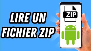 Comment lire un fichier ZIP sur Android GUIDE COMPLET [upl. by Aihsyak507]