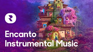 All Encanto Songs Instrumental 🌈 Mix Disney Encanto Instrumental Music [upl. by Eryn]