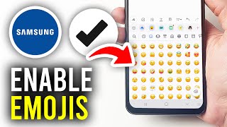 How To Enable Emojis On Samsung Keyboard  Full Guide [upl. by Atived315]