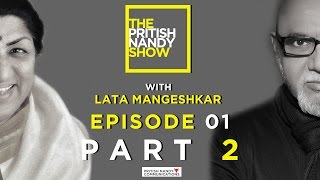 The Pritish Nandy Show  Lata Mangeshkar  Episode 1  Part 2  PNC [upl. by Astrea]