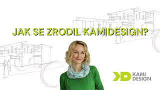 Jak se zrodil Kamidesign [upl. by Demitria]