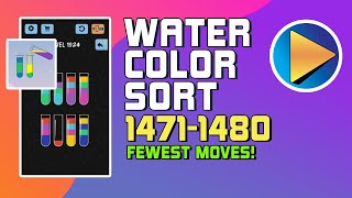 Water Color Sort Levels 1471 to 1480 Walkthrough Fewest Moves [upl. by Hirza]