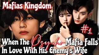 When the psycho mafia falls in love with his enemys wife  Taehyung ff [upl. by Ammej]