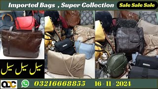 Imported  Bags  Super Collection  On Sale Price  15112024  Online Design Collection [upl. by Enirok]