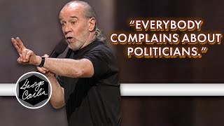 In Defense of Politicians  George Carlin  Back In Town 1996 [upl. by Ahsikyt]