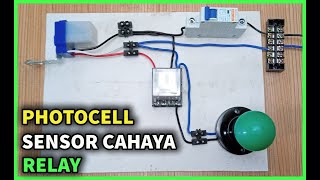 CARA MEMASANG PHOTOCELL  SENSOR CAHAYA DAN RELAY [upl. by Wilbur]