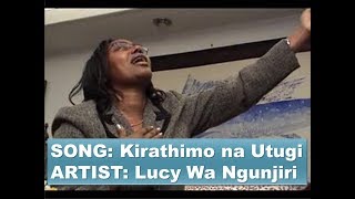 quotKIRATHIMO NA UTUGIquot by Evangelist Lucy Wa Ngunjiri [upl. by Llerroj]