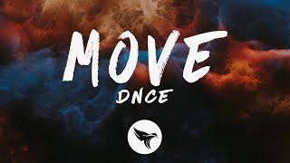 DNCE  Move Lyrics [upl. by Brooke]