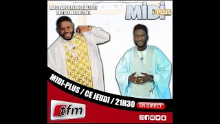 🚨TFM LIVE  MidiPlus DU 04 Janvier 2024 AVEC PAPE CHEIKH DIALLO amp OUSTAZ MODOU FALL [upl. by Eissak]