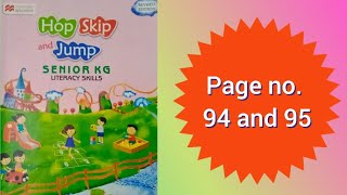 Hop Skip And Jump Senior Kg Literacy Skills Book Page no 94 and 95Nidhis Tutorial [upl. by Eddana]