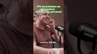 70 dos praticantes de Triathlon atuam no Mundo Corporativo [upl. by Assela]