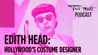 Edith Head Exhibit at OKCMOA  Thats Haute Podcast [upl. by River]