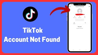 How To FIX TikTok Account Not Found [upl. by Pilihp]