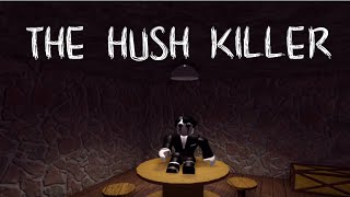 The Hush Killer  Official Trailer [upl. by Ashien641]