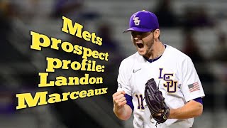 Mets prospect profile  RHP Landon Marceaux  scouting report and analysis [upl. by Naitsihc]