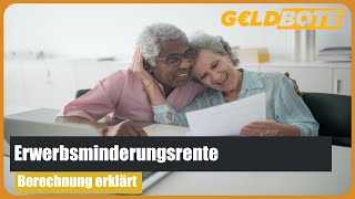 💰Erwerbsminderungsrente 2023 – Berechnung erklärt [upl. by Tolliver964]