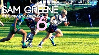 Sam Greene The Rugby Documentary  Episode 6 [upl. by Almallah]